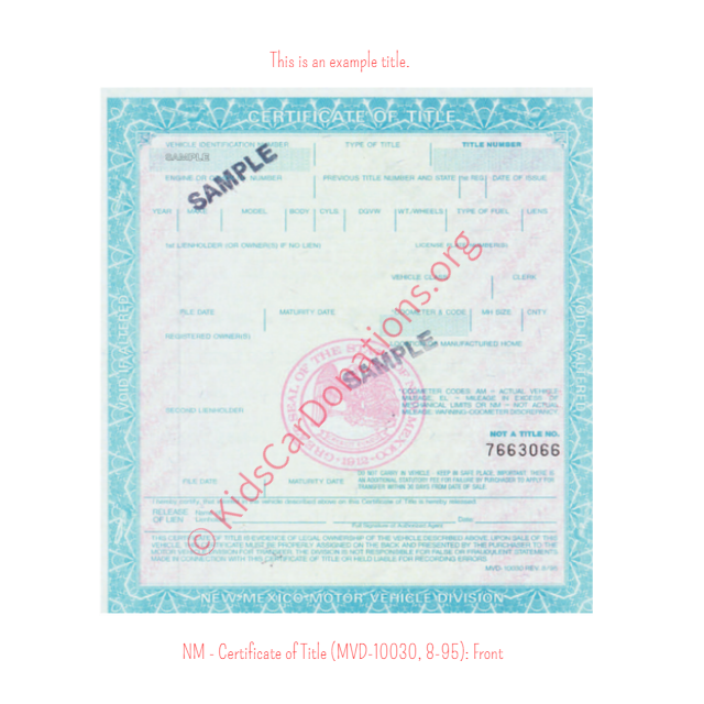 This is an Example of New Mexico Certificate of Title (MVD-10030, 8-95) Front View | Kids Car Donations